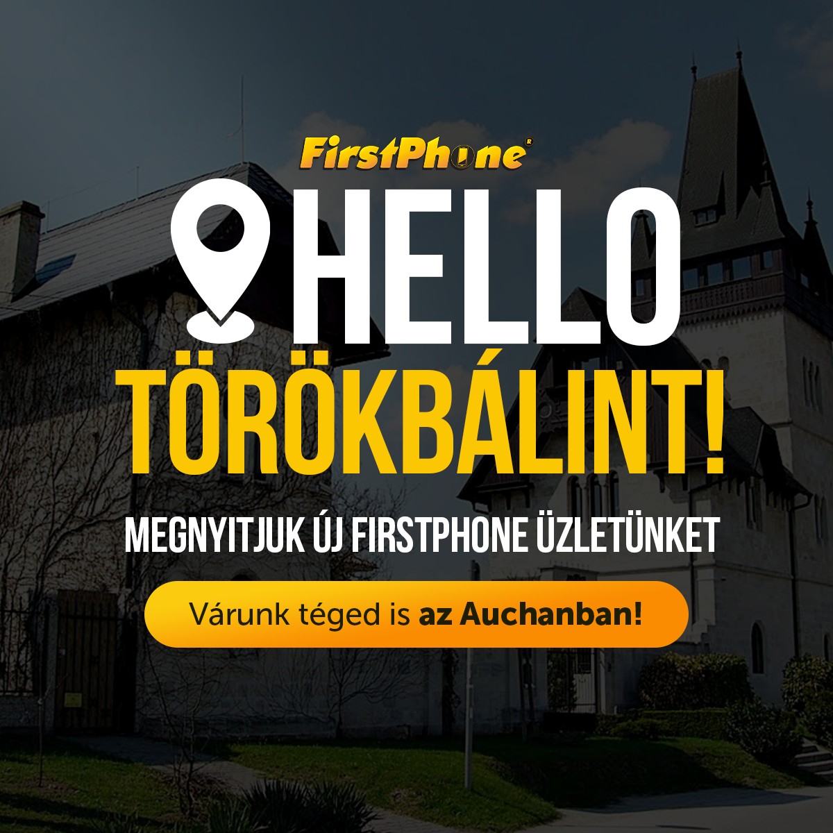 FirstPhone prichádza aj do Törökbálintu!